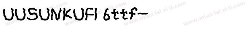 UUSUNKUFI 6ttf字体转换